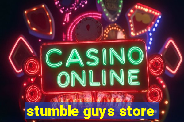 stumble guys store